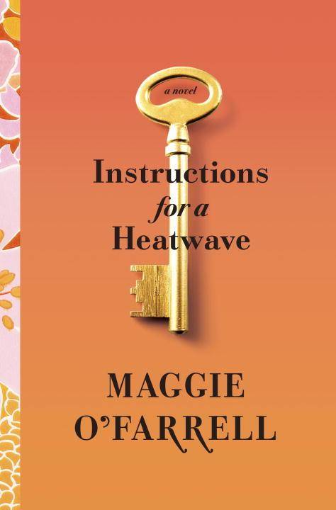 Instructions for a Heat Wave Maggie O'Farrell Cover