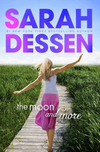 The Moon and More Sarah Dessen Cover