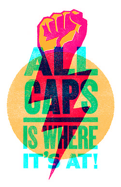 "ALL CAPS" by Ryan Frease