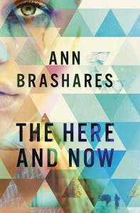 The Here And Now, by Ann Brashares