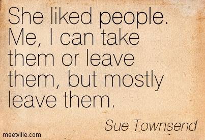 Quotation-Sue-Townsend-people-Meetville-Quotes-110202