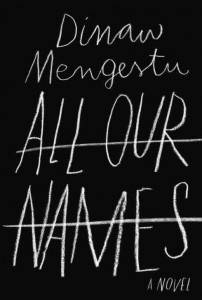 all our  names dinaw mengestu