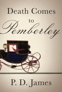 Death Comes to Pemberley by PD James