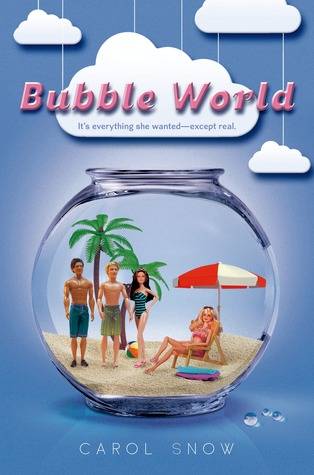 bubble world by carol snow