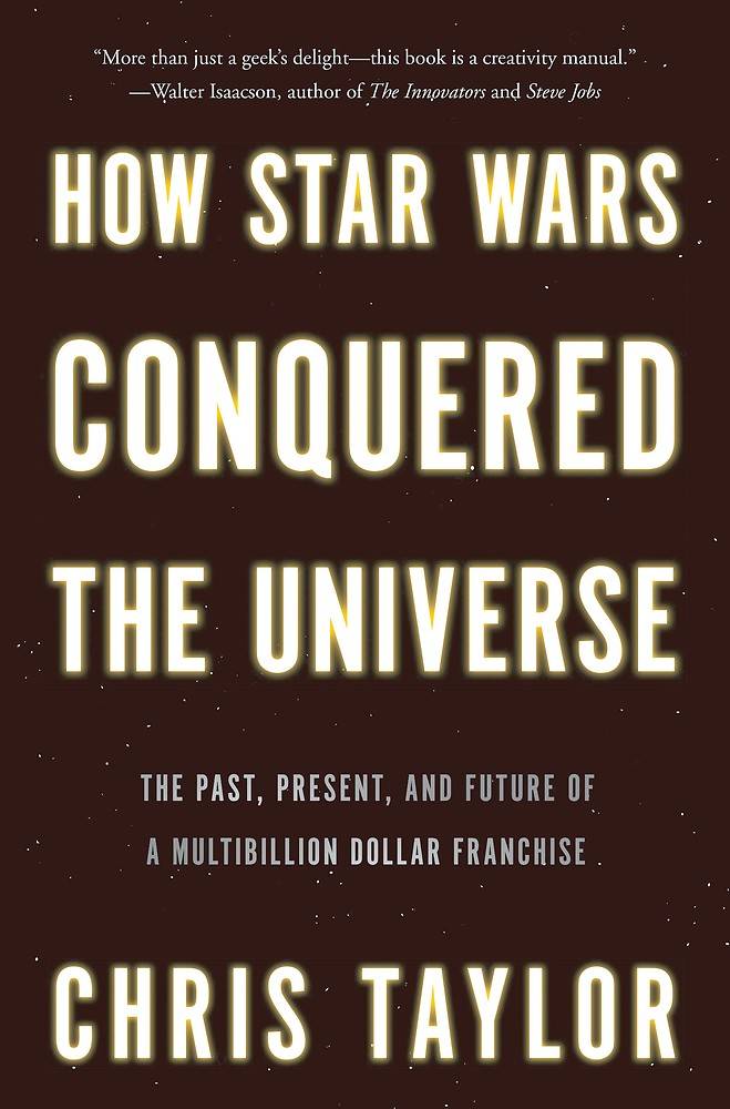 how star wars conquered the universe cover