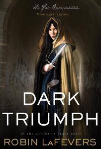 Dark Triumph by Robin LaFevers