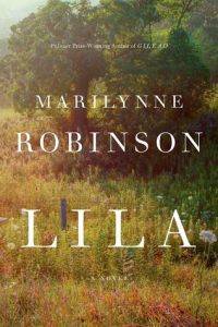 Lila by Marilyn Robinson