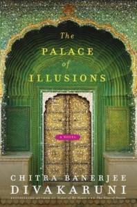 The Palace of Illusions - Istana Khayalan by Chitra Banerjee Divakaruni The Palace of Illusions - Istana Khayalan by Chitra Banerjee Divakaruni